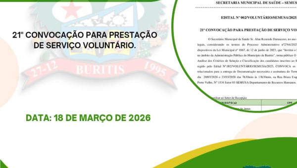 EDITAL Nº 002/VOLUNTÁRIO/SEMUSA/2025. 21ª CONVOCAÇÃO PARA PRESTAÇÃO DE SERVIÇO VOLUNTÁRIO